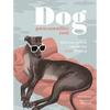 Dog Pawsonality Test: What Our Canine Friends Are Really Thinking - Hardcover
