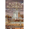 Place of Pilgrimage: Fátima Experienced - Hardcover