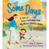 Some Days: A Tale of Love, Ice Cream, and My Mom's Chronic Illness - Hardcover