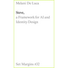 Steve: A Framework for AI and Identity Design - Paperback