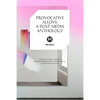 Provocative Alloys: A Post-Media Anthology - Paperback
