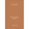 The Generosity Practice: A Four-Session Companion Guide to Help You Experience the Joy of Giving - Paperback