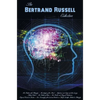 Bertrand Russell Collection, Including: The Problems with Philosophy, the Analysis of the Mind, Mysticism and Logic and Other Essays, Political Ideals - Hardcover