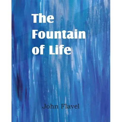 The Fountain of Life - Paperback