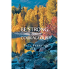 Be Strong and Courageous - Paperback