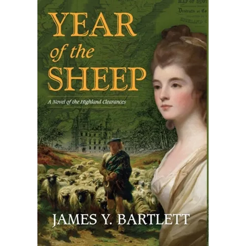 Year of the Sheep: A Novel of the Highland Clearances - Hardcover