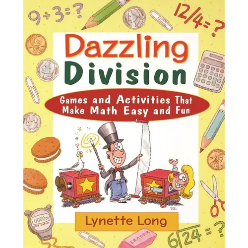 Dazzling Division: Games and Activities That Make Math Easy and Fun - Paperback