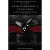 De mis Demonios a tus Sueños - Paperback