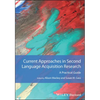 Current Approaches in Second Language Acquisition Research: A Practical Guide - Paperback
