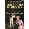 How to Talk to Your Dog - Paperback