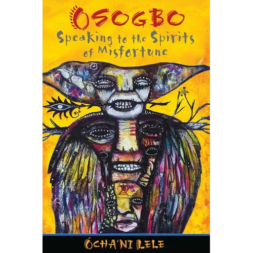 Osogbo: Speaking to the Spirits of Misfortune - Paperback