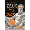 Zeus Is a Dick - Hardcover