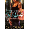 Rotten Lil Peaches 4: Rotten to the Core - Paperback