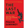 "THE LAST WAR How AI Will Shape India's Final Showdown With China" - Hardcover