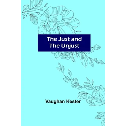 The Just and the Unjust - Paperback