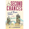 Second Chances and Then Some - Hardcover