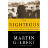 The Righteous: The Unsung Heroes of the Holocaust - Paperback