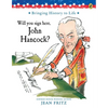 Will You Sign Here, John Hancock? - Paperback