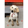 Marley & Me: Life and Love with the World's Worst Dog - Paperback
