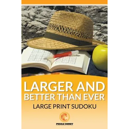 The Larger and Better than Ever Large Print Sudoku - Paperback