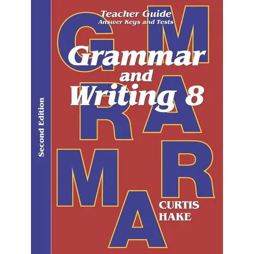 Grammar & Writing Teacher Edition Grade 8 2nd Edition 2014 - Paperback