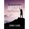 The Champion Mindset: Access Your Power to Create Leveraging the Law of Attraction - Paperback