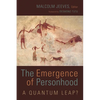 The Emergence of Personhood: A Quantum Leap? - Paperback