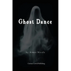 Ghost Dance - Paperback