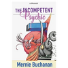 The Incompetent Psychic - Paperback