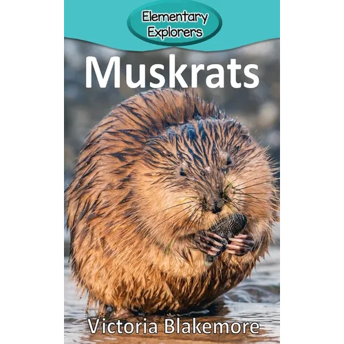 Muskrats - Hardcover