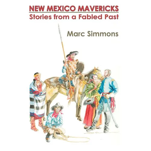 New Mexico Mavericks (Hardcover) - Hardcover