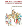 New Mexico Mavericks (Hardcover) - Hardcover