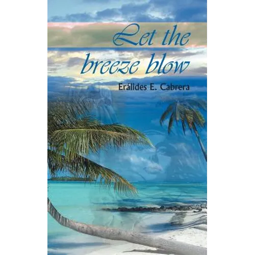 Let the Breeze Blow - Paperback