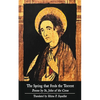 The Spring that Feeds the Torrent: Poems by Saint John of the Cross - Paperback