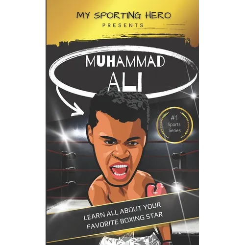 My Sporting Hero: Muhammad Ali: Learn all about your favorite boxing star - Paperback