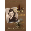 Until Then - Hardcover