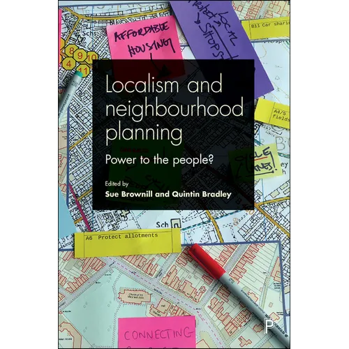 Localism and Neighbourhood Planning: Power to the People? - Paperback
