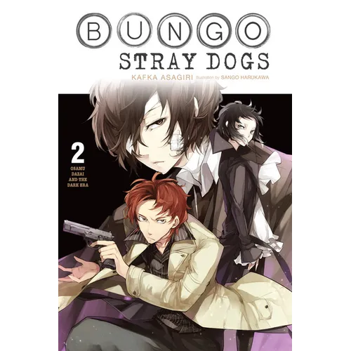 Bungo Stray Dogs, Vol. 2 (Light Novel): Osamu Dazai and the Dark Era - Paperback