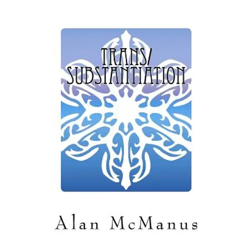 Trans/Substantiation: The Metaphysics of Transgender - Paperback