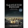Gangster Squad: Covert Cops, the Mob, and the Battle for Los Angeles - Paperback
