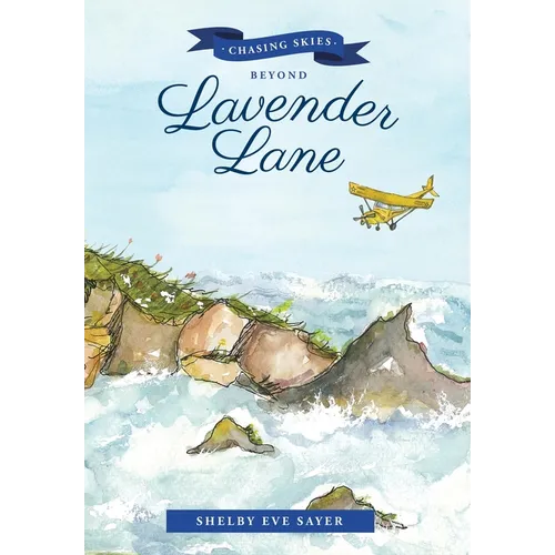 Chasing Skies Beyond Lavender Lane: A Sequel to: The Beans of Lavender Lane - Hardcover