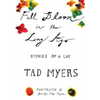 Full Bloom in the Long Ago - Hardcover