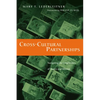 Cross-Cultural Partnerships: Navigating the Complexities of Money and Mission - Paperback