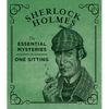 Sherlock Holmes: The Essential Mysteries in One Sitting - Hardcover