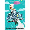 Logic Puzzles Book For Adults: Fillomino 8x8 - 200 Logic Puzzles with Answers - Paperback