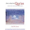 How to Read the Qur'an: A New Guide, with Select Translations - Paperback