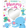 Peekaboo! Mommy and Me - Board Book