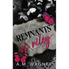 Remnants of Riley - Paperback