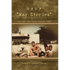 REMF "War Stories" 17TH CAG - Nha Trang, Vietnam - 1969 - Paperback