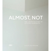 Almost, Not: The Architecture of Atelier Nishikata - Paperback